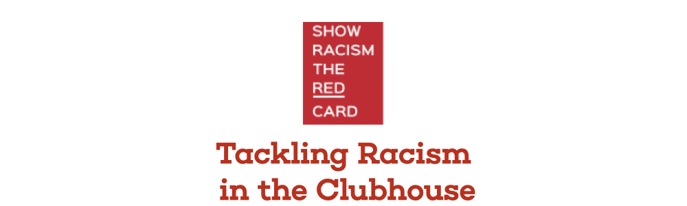 Tackling Racism in the Clubhouse