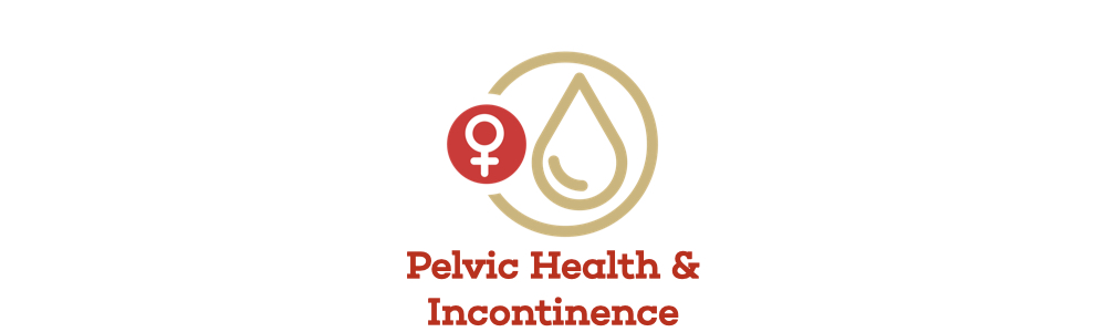 Pelvic Health and Incontinence